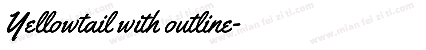 Yellowtail with outline字体转换